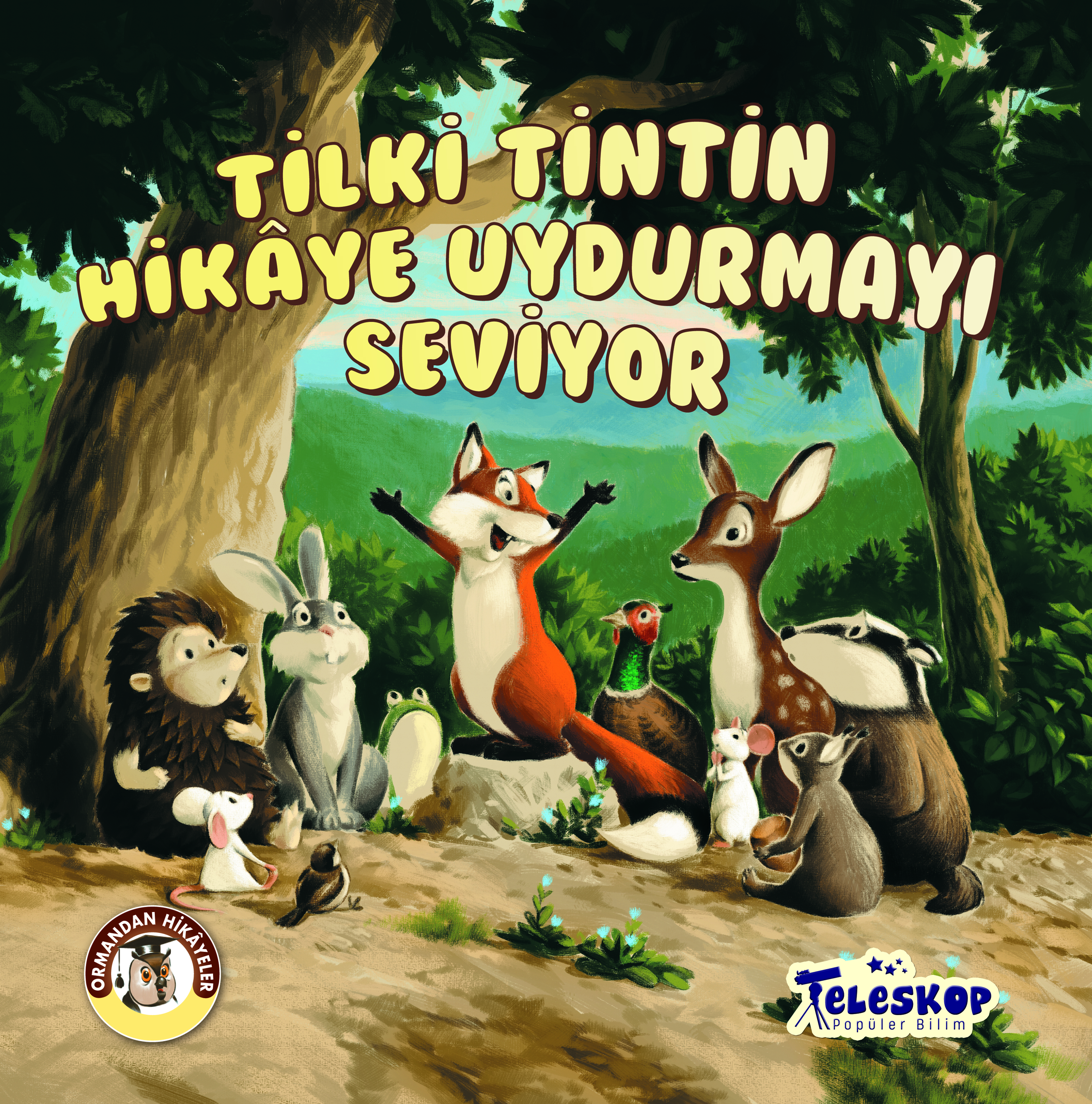 TELESKOP POPÜLER BİLİM ORMANDAN HİKÂYELER SERİSİ